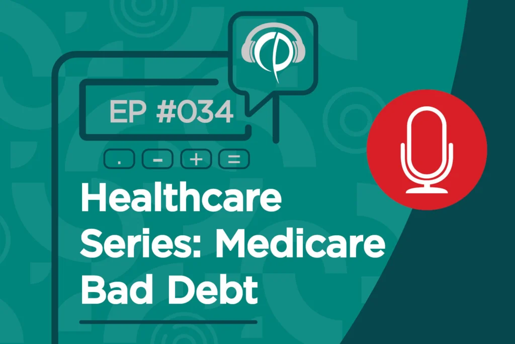 GAAP Episode 034 – Medicare Bad Debt