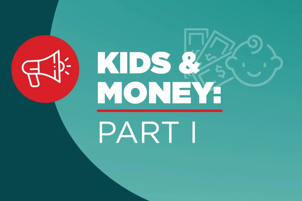 How to teach your kids about money